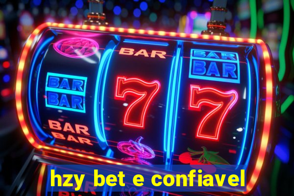 hzy bet e confiavel